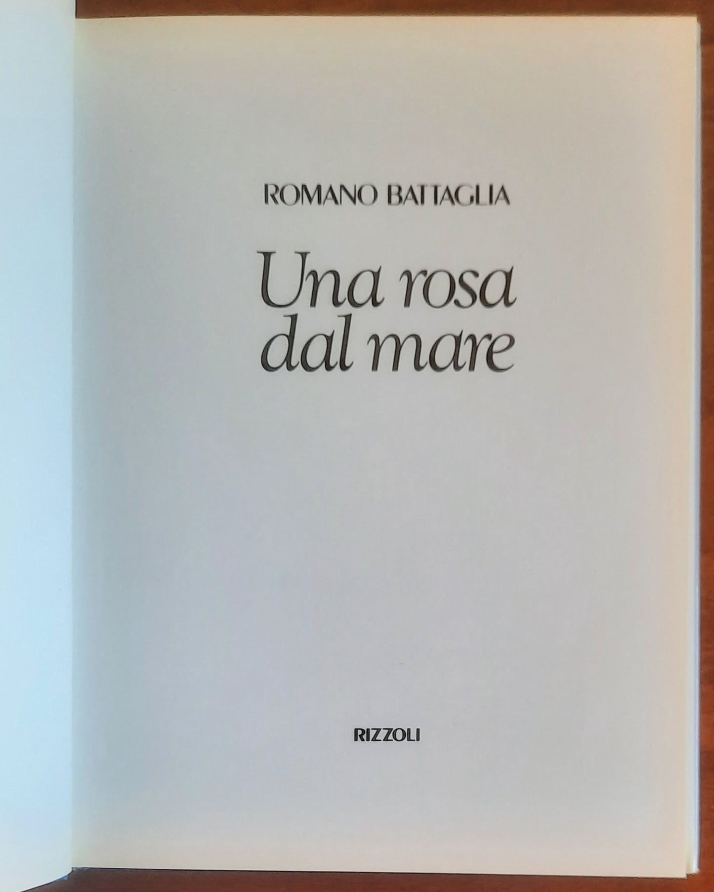 Una rosa dal mare - di Romano Battaglia - Rizzoli