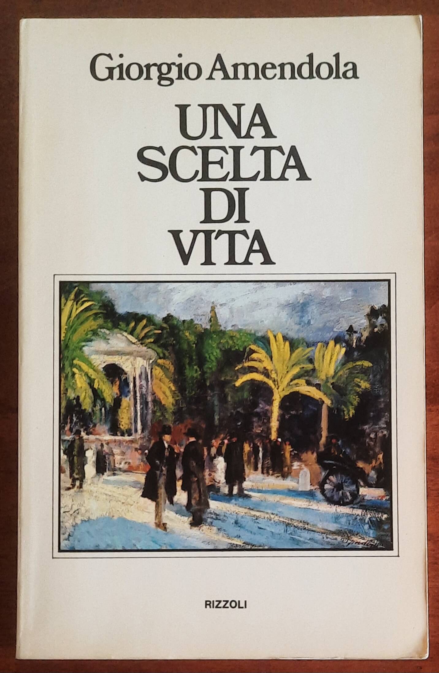 Una scelta di vita - di Giorgio Amendola