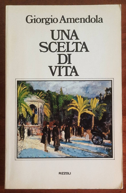 Una scelta di vita - di Giorgio Amendola
