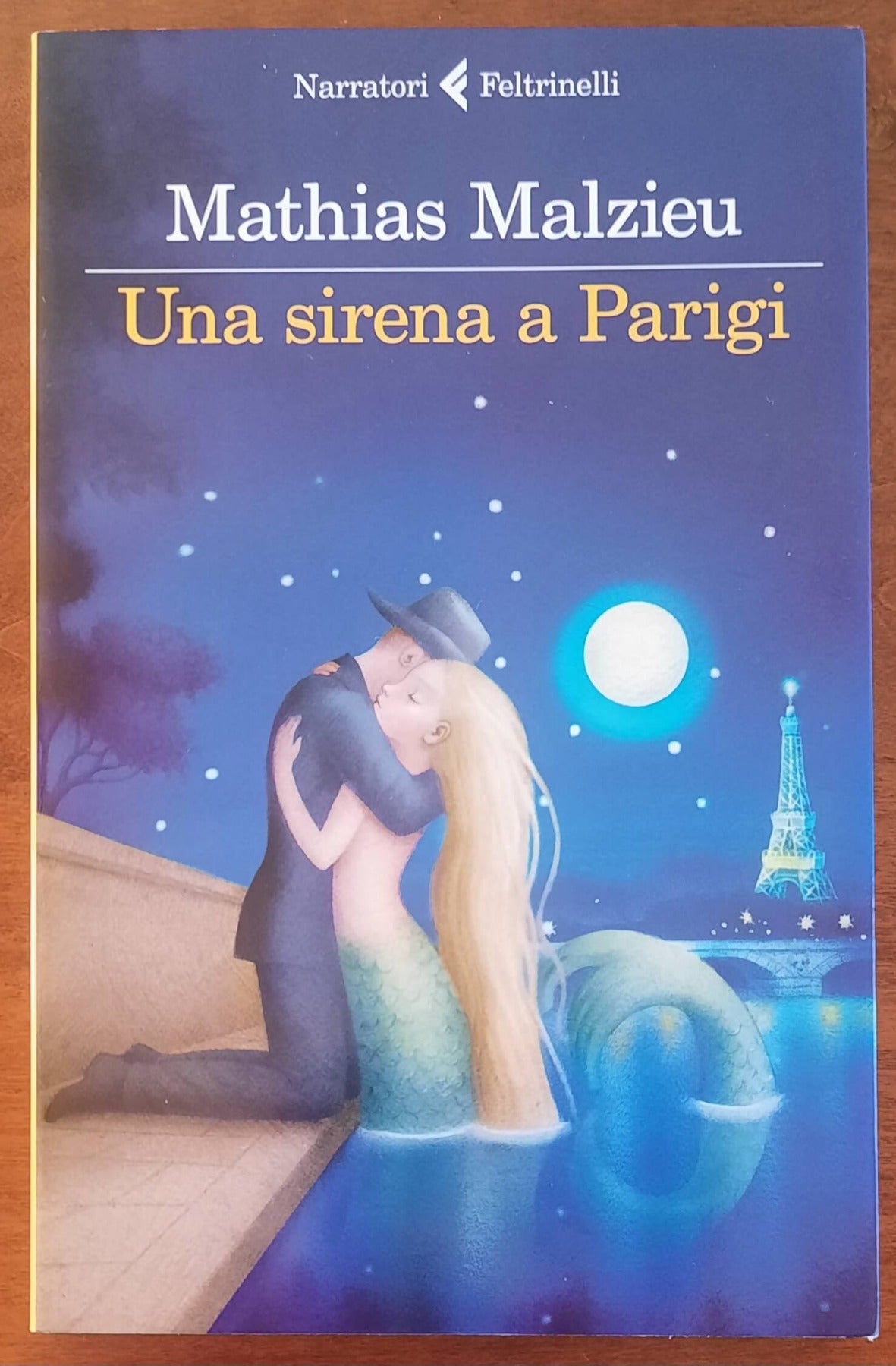 Una sirena a Parigi - di Mathias Malzieu - Feltrinelli