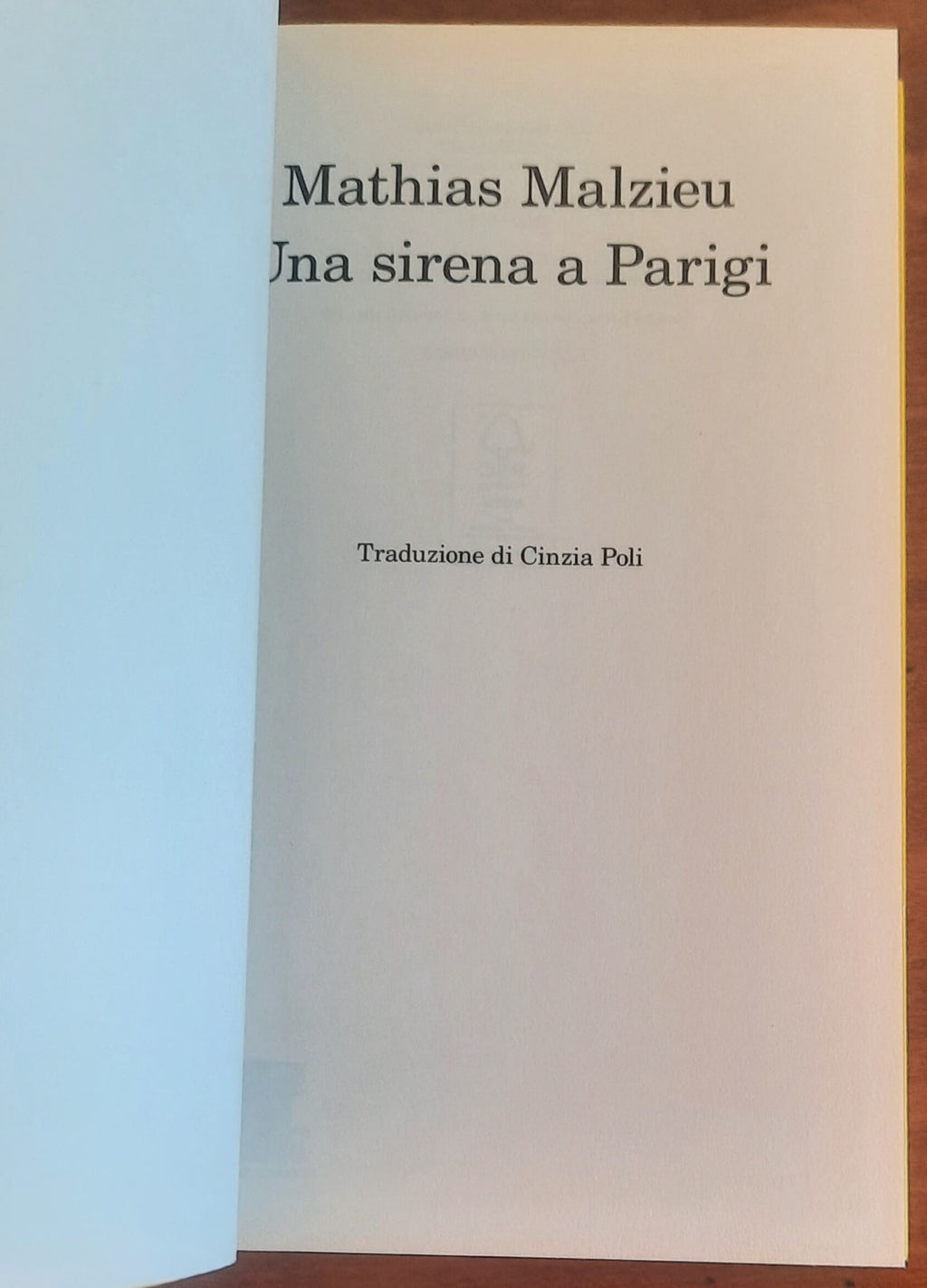 Una sirena a Parigi - di Mathias Malzieu - Feltrinelli