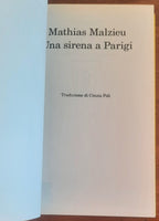 Una sirena a Parigi - di Mathias Malzieu - Feltrinelli