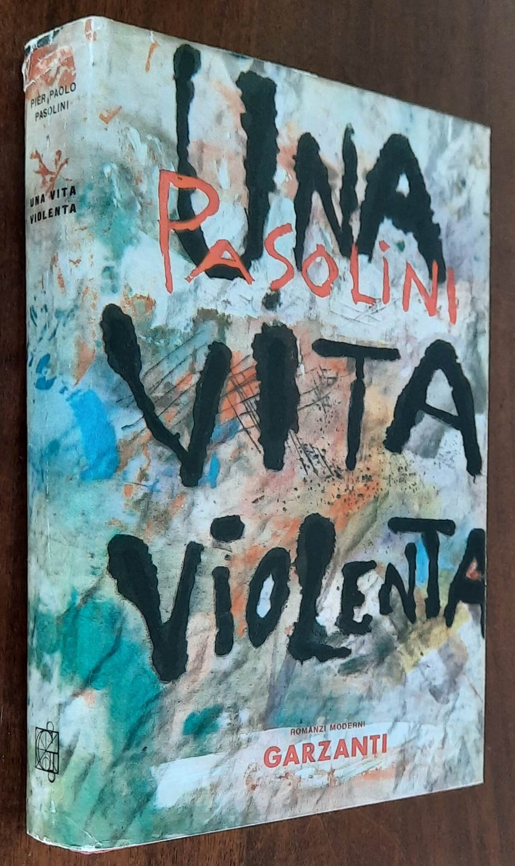 Una vita violenta - di Pier Paolo Pasolini - Garzanti - Libreria Biellese