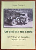 Un biellese racconta. Ricordi di un passato... ancora recente