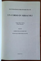 Un corso in miracoli. Testo - Libro degli esercizi - Manuale per insegnanti