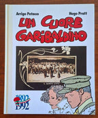Un cuore garibaldino - Petacco, Pratt - De Agostini