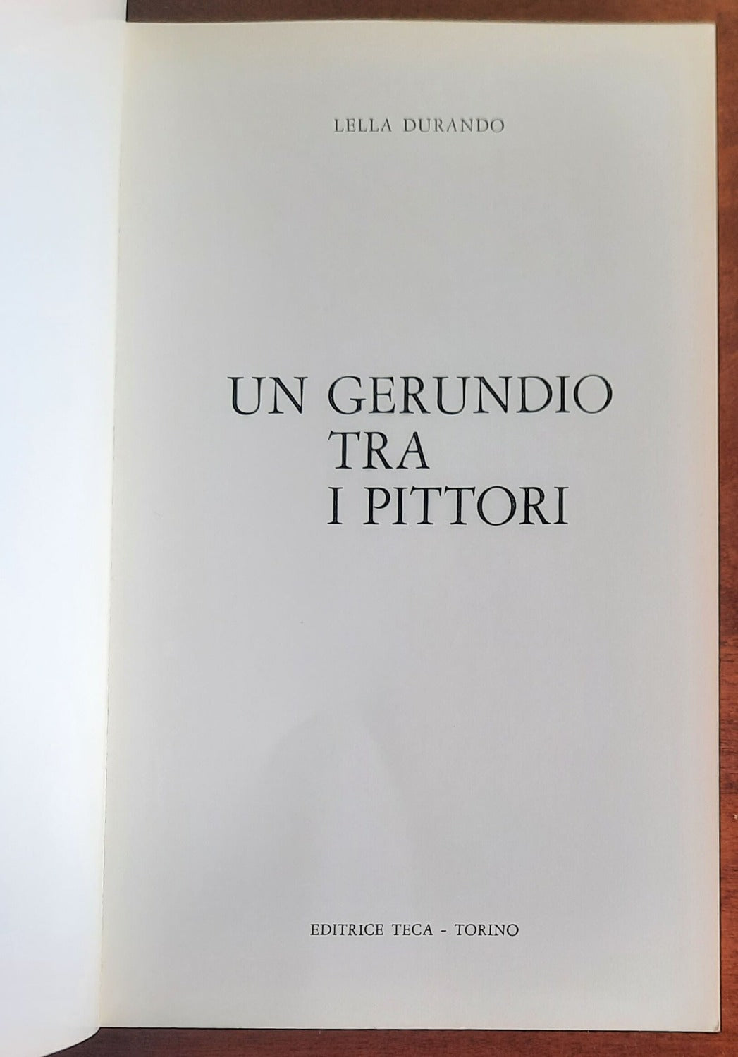 Un gerundio tra i pittori - di Lella Durando