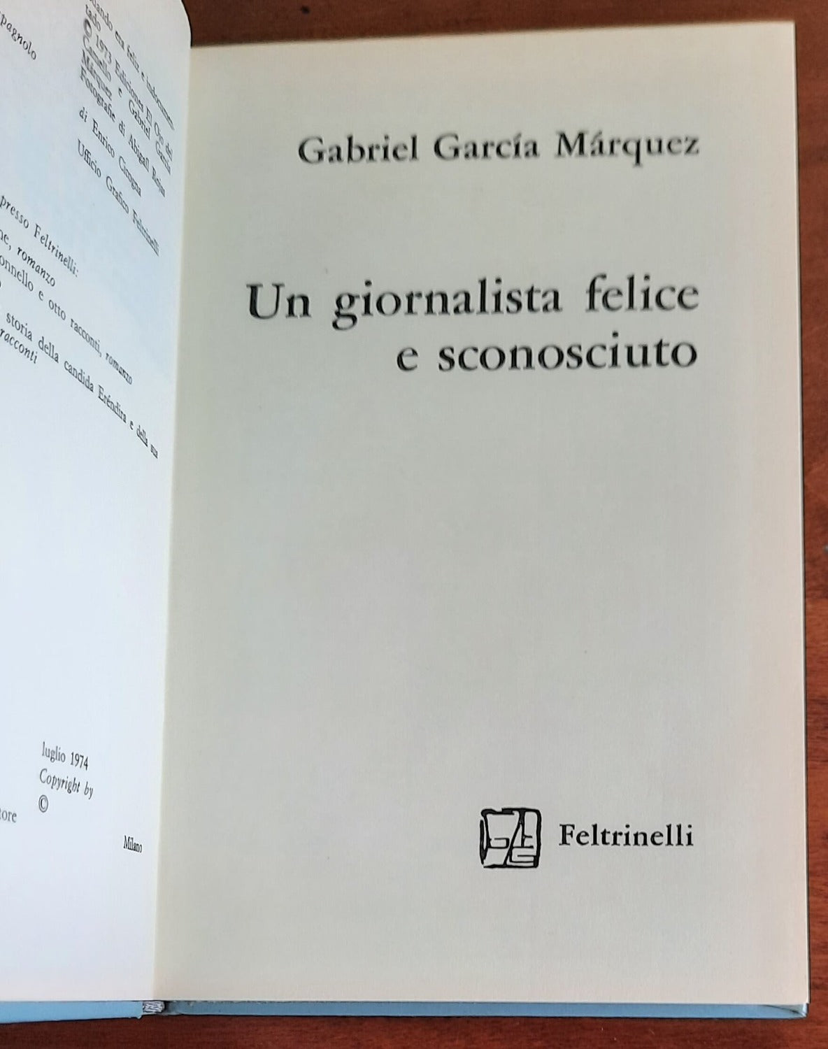 Un giornalista felice e sconosciuto - di Gabriel Garcia Marquez