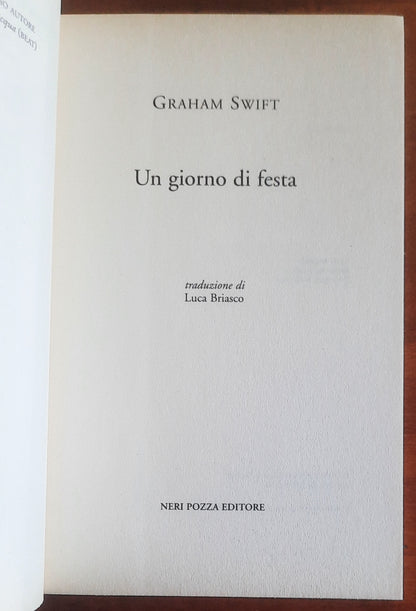 Un giorno di festa. Una storia d'amore - Neri Pozza
