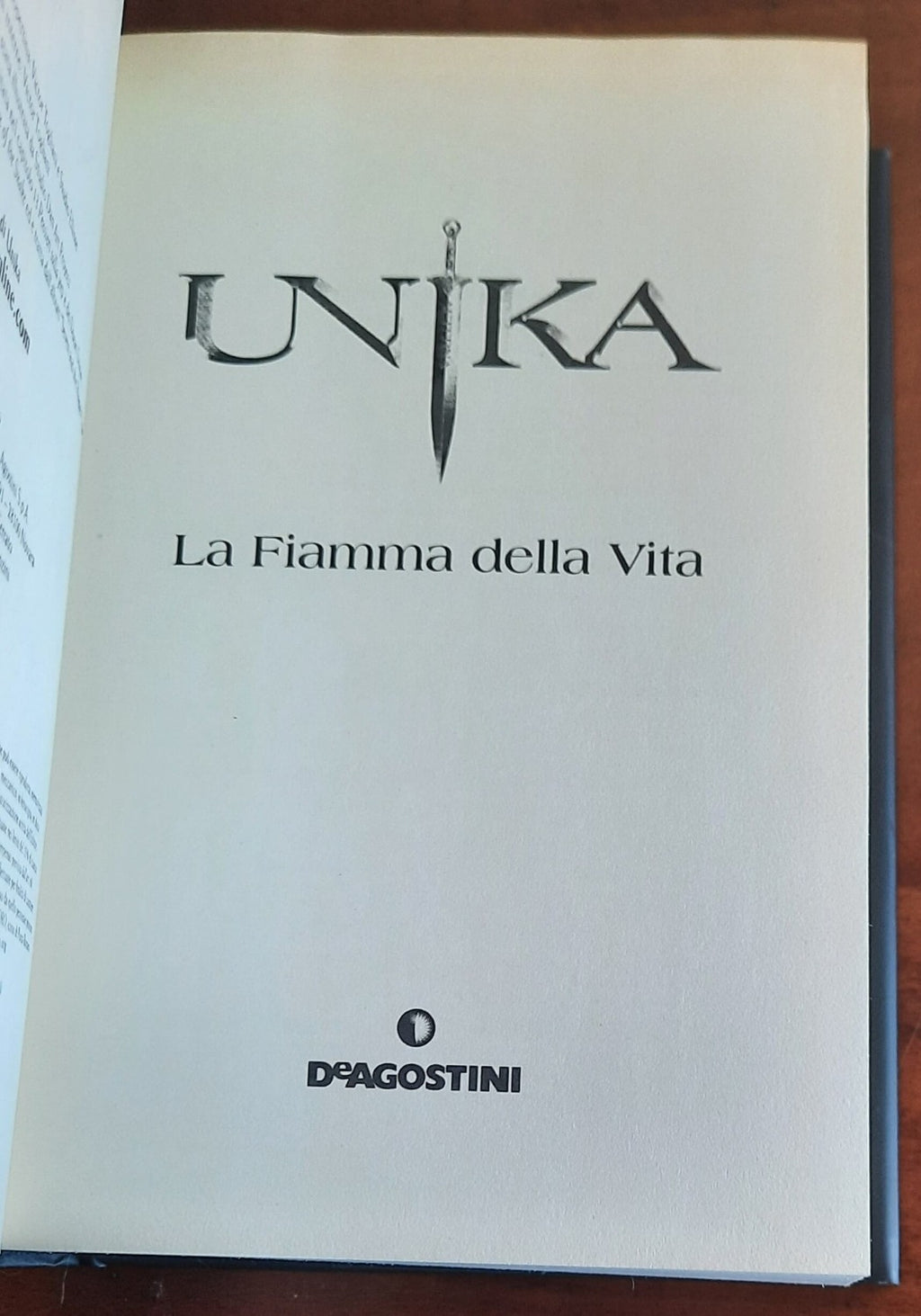 Unika. La Fiamma della Vita - De Agostini