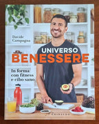 Universo benessere. In forma con fitness e cibo sano - Gribaudo