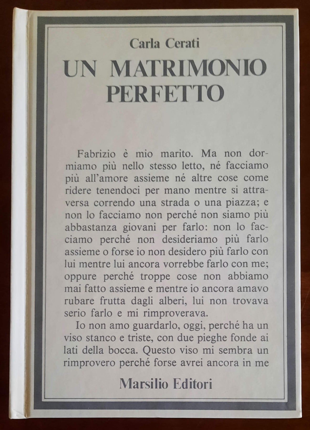 Un matrimonio perfetto - di Carla Cerati - Marsilio