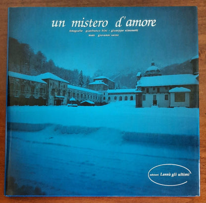 Un mistero d’amore (Santuario d’Oropa)