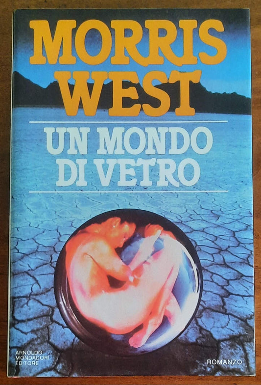 Un mondo di vetro - di Morris West - Mondadori