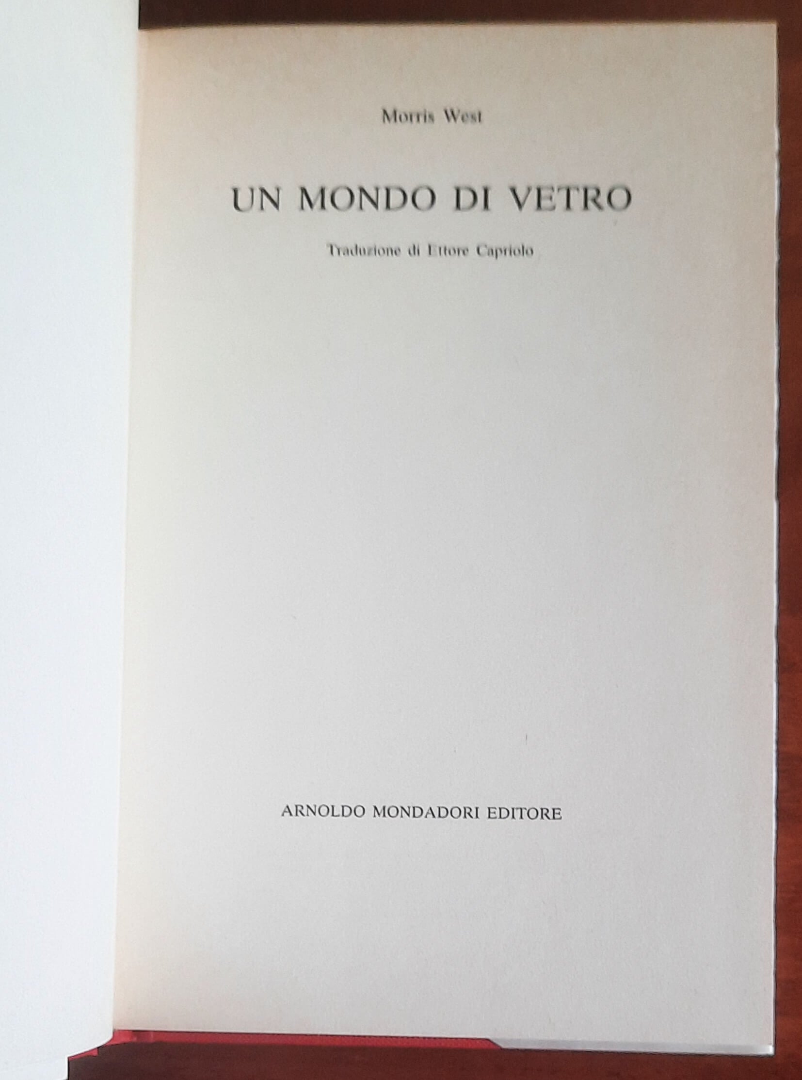 Un mondo di vetro - di Morris West - Mondadori
