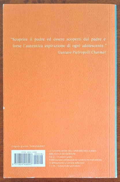 Un nuovo padre. Il rapporto padre-figlio nell'adolescenza - Gustavo Pietropolli Charmet