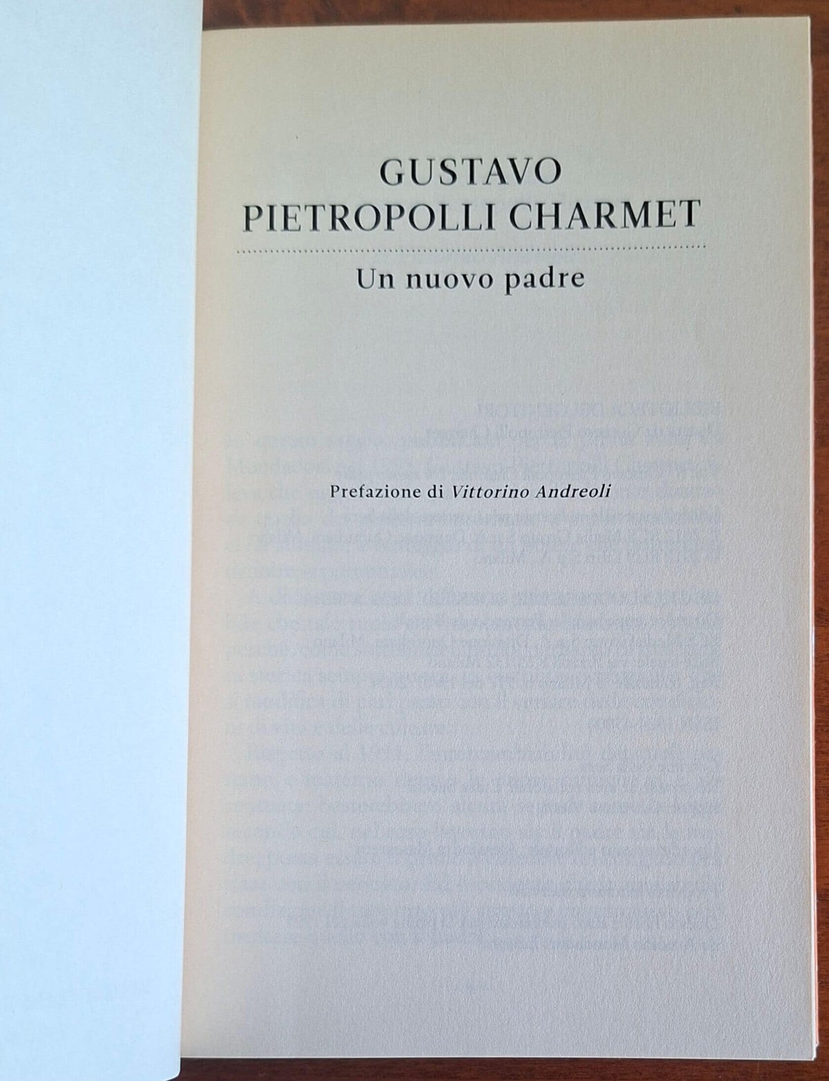 Un nuovo padre. Il rapporto padre-figlio nell'adolescenza - Gustavo Pietropolli Charmet