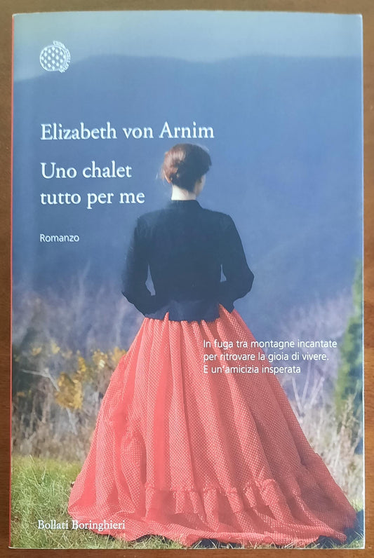 Uno chalet tutto per me - di Elizabeth Von Arnim