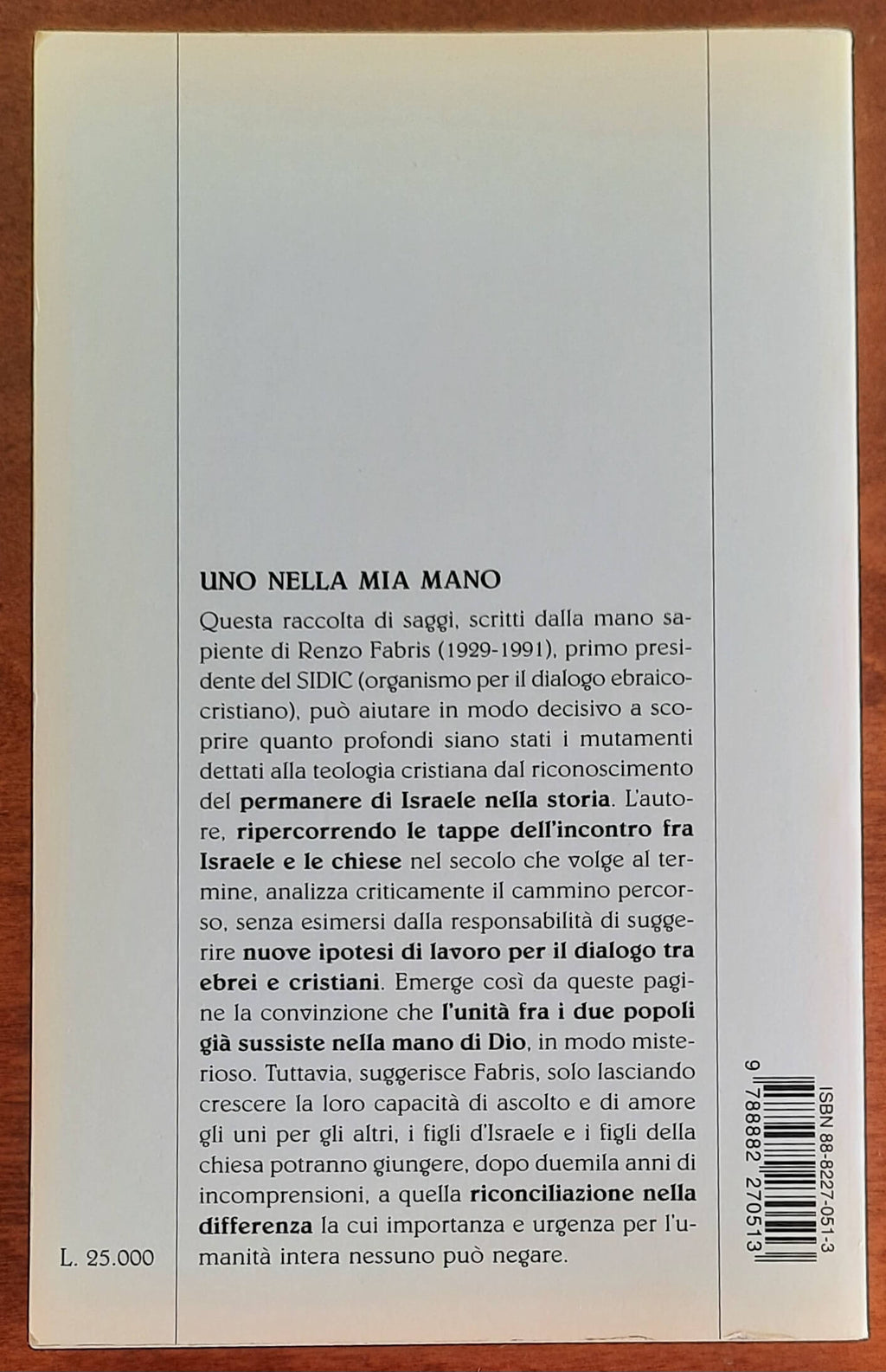 Uno nella mia mano. Israele e Chiesa in cammino verso l’unità