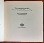 Uno sguardo privato. Memorie fotografiche di Francesco Chigi