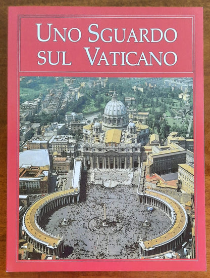 Uno sguardo sul Vaticano - di Francesco Roncalli -Edizioni Musei Vaticani