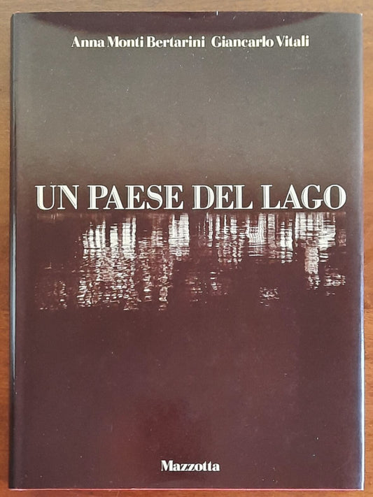 Un paese del lago (Bellano) - Nuove Edizioni Gabriele Mazzotta