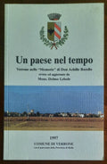 Un paese nel tempo. Verrone nelle Memorie di Don Achille Borello riviste ed aggiornate da Mons. Delmo Lebole
