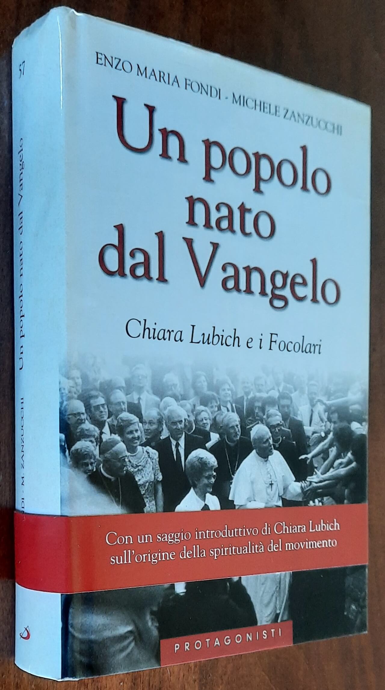 Un popolo nato dal Vangelo. Chiara Lubich e i Focolari