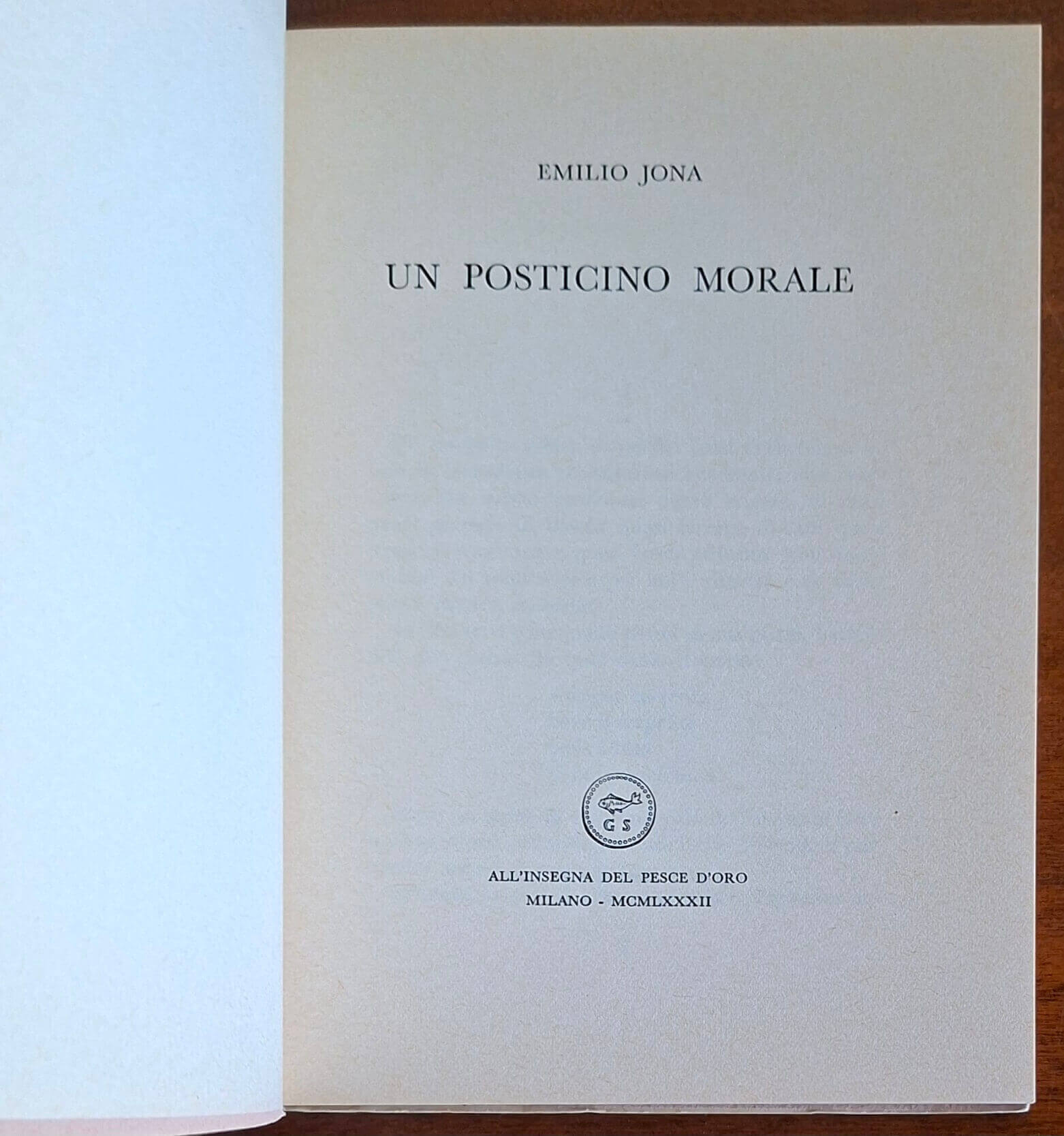 Un posticino morale - di Emilio Jona - All'Insegna del Pesce d'Oro