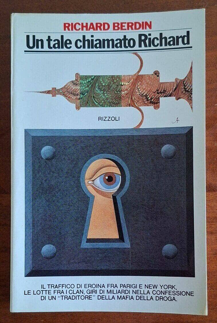Un tale chiamato Richard - Richard Bertin - Rizzoli