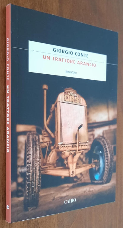 Un trattore arancio - di Giorgio Conte