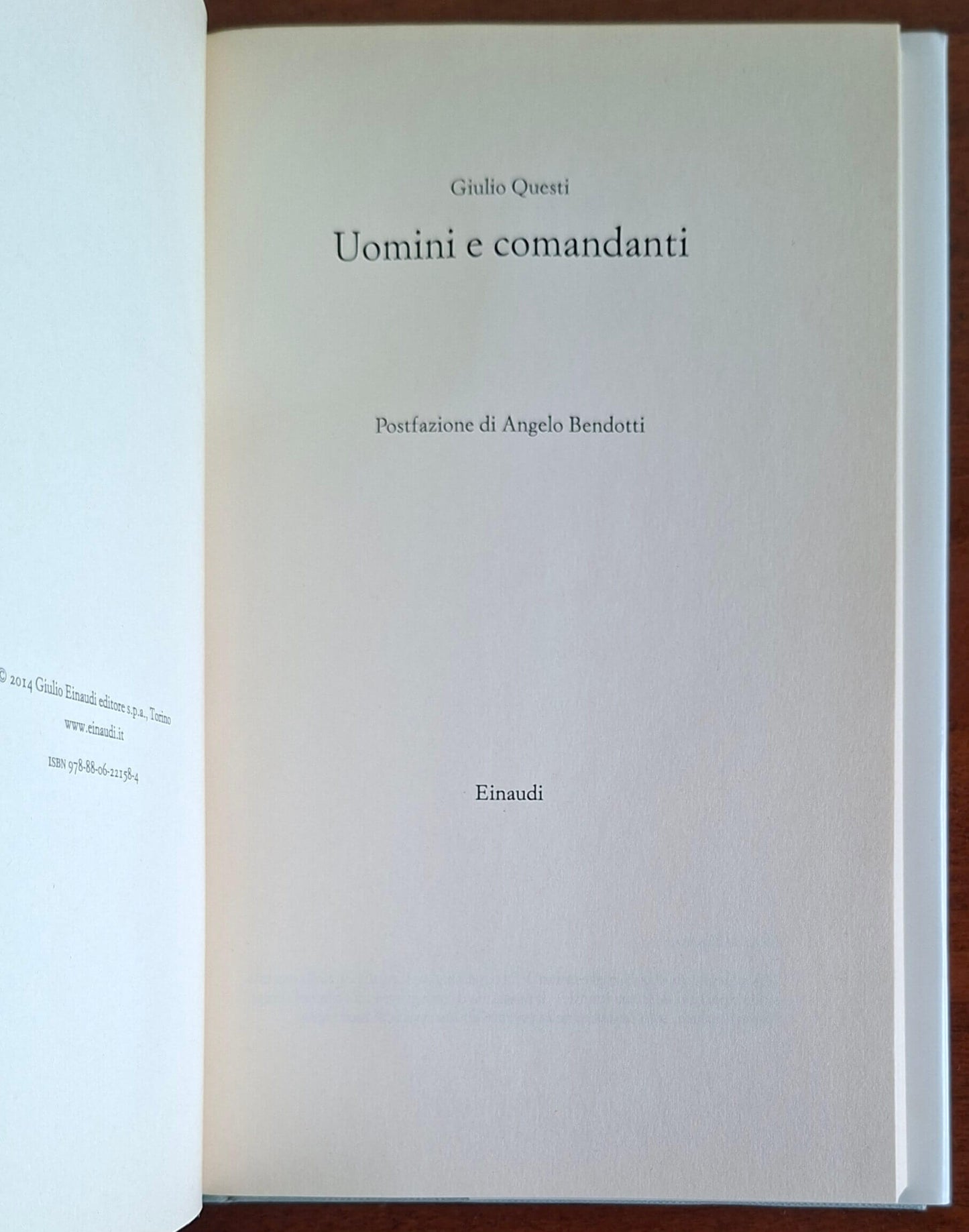 Uomini e comandanti - di Giulio Questi - Einaudi