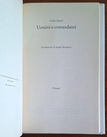 Uomini e comandanti - di Giulio Questi - Einaudi