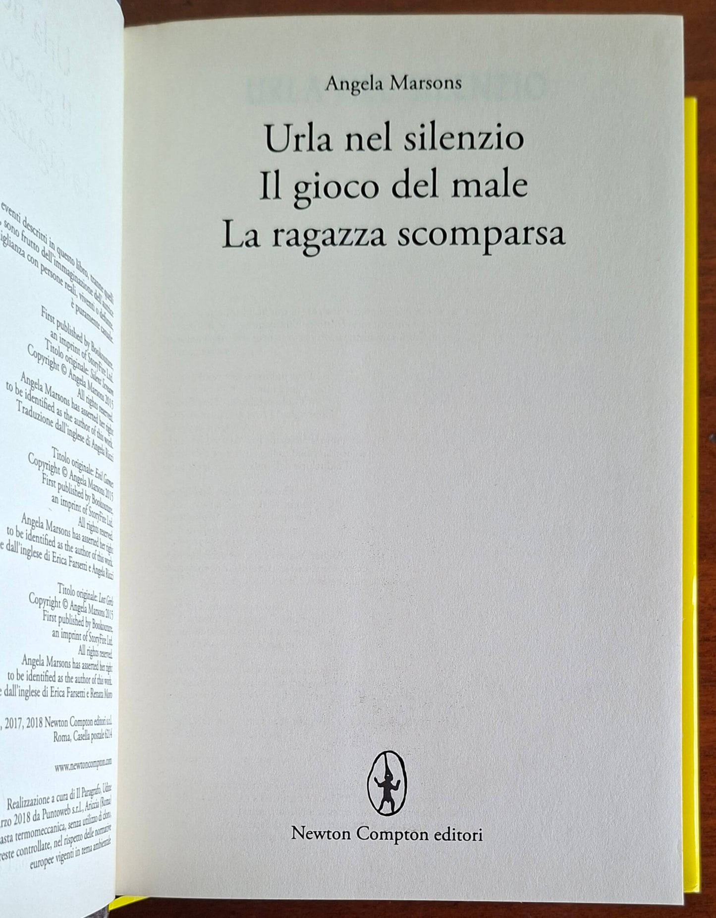 Urla nel silenzio - Il gioco del male - La ragazza scomparsa - di Angela Marsons