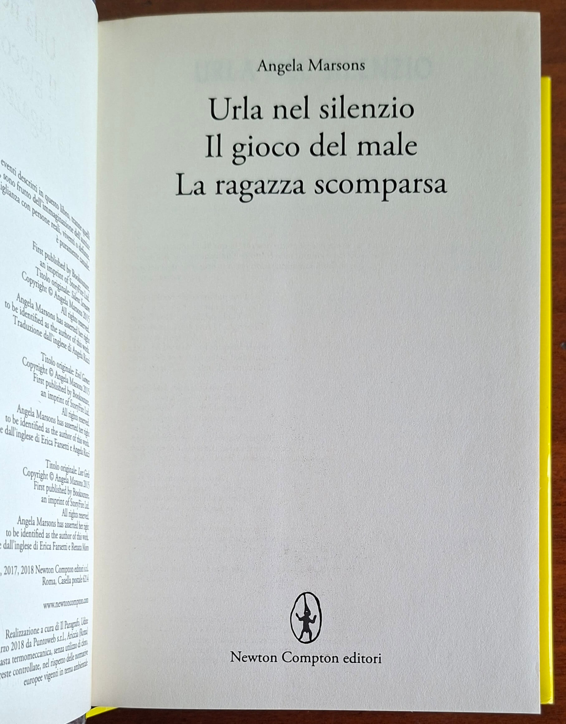 Urla nel silenzio - Il gioco del male - La ragazza scomparsa - di Angela Marsons