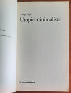 Utopie minimaliste. Un mondo più desiderabile anche senza eroi