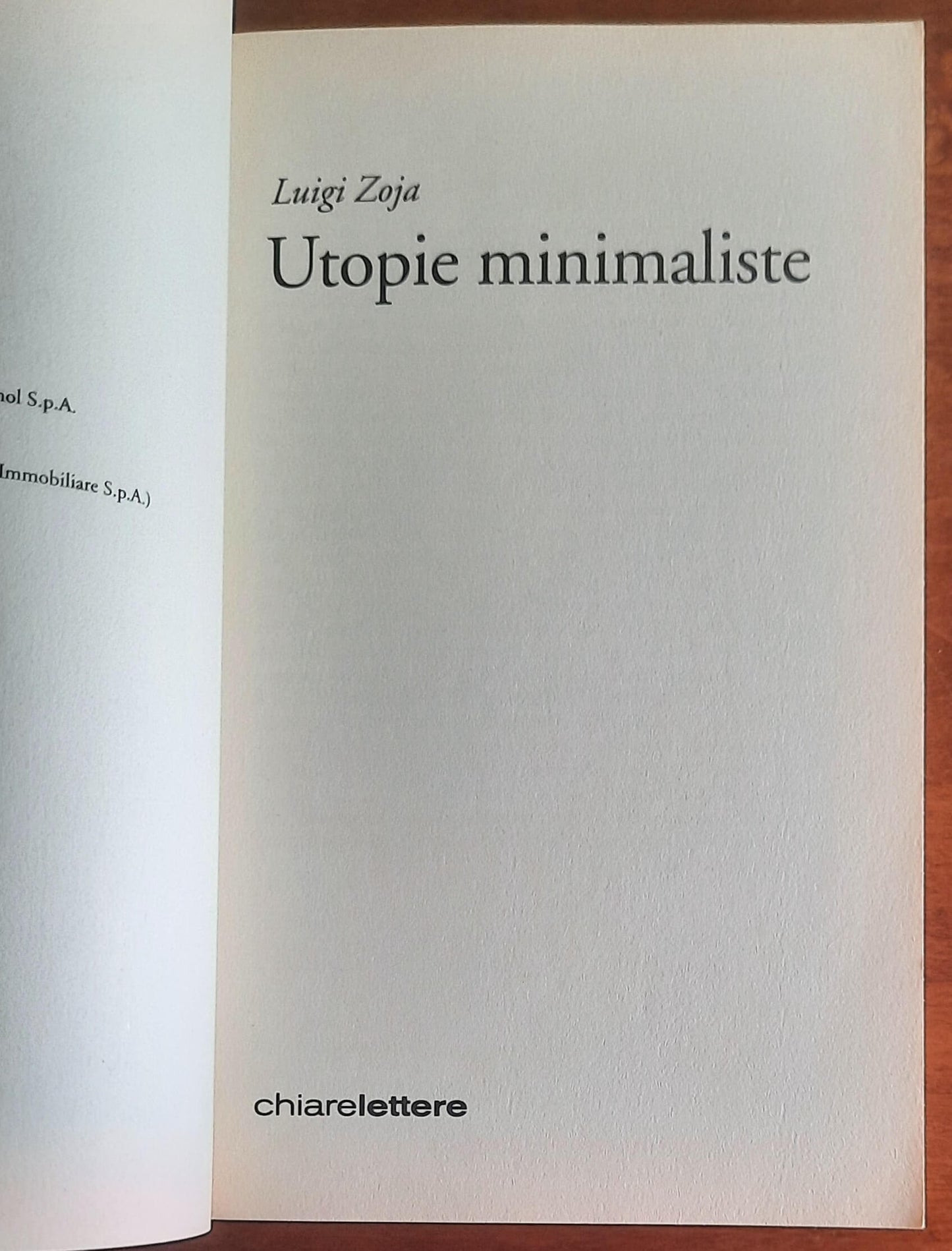 Utopie minimaliste. Un mondo più desiderabile anche senza eroi