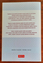Via il glutine. Dimagrisci subito. Eviti infiammazioni e ritenzione. Elimini i gonfiori e i chili di troppo - Libreria Biellese