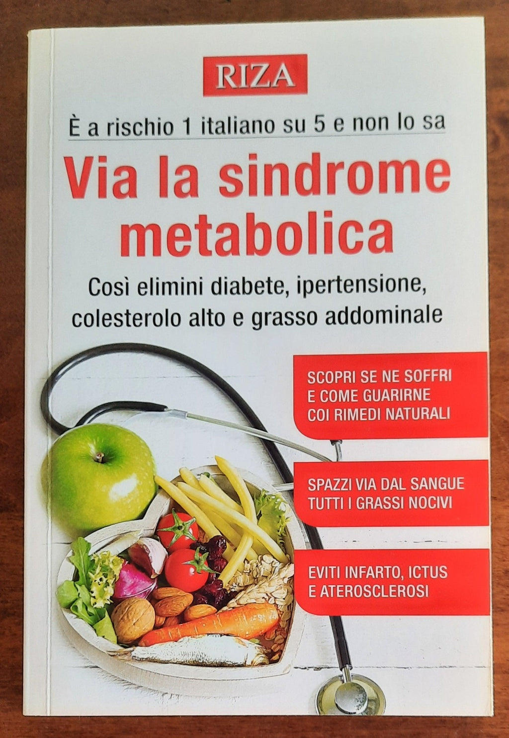 Via la sindrome metabolica. Così elimini diabete, ipertensione, colesterolo alto e grasso addominale - Libreria Biellese
