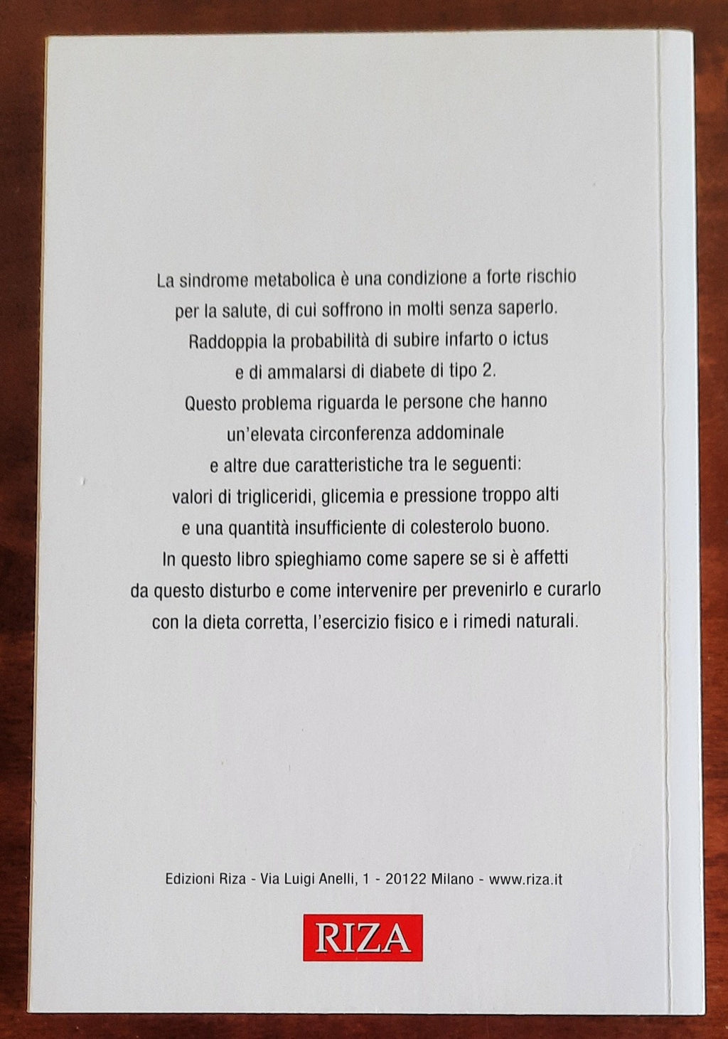 Via la sindrome metabolica. Così elimini diabete, ipertensione, colesterolo alto e grasso addominale - Libreria Biellese