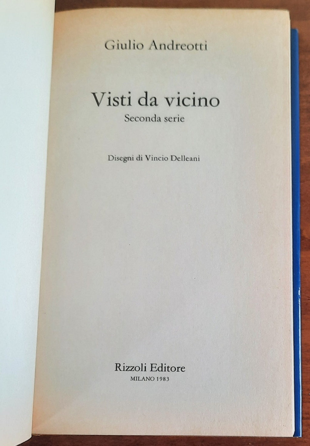Visti da vicino seconda serie. Una nuova galleria di profili di personaggi e protagonisti del nostro tempo