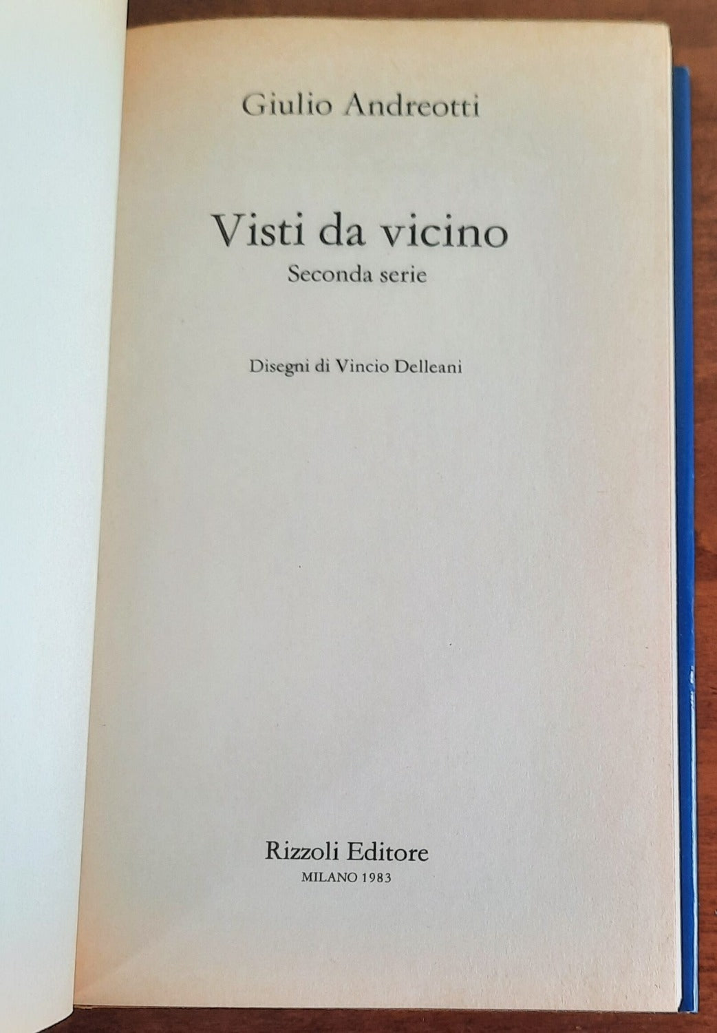 Visti da vicino seconda serie. Una nuova galleria di profili di personaggi e protagonisti del nostro tempo