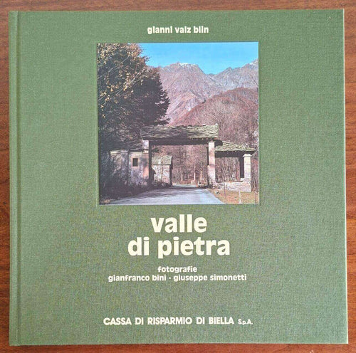 Valle di pietra (Valle Cervo) - Gianni Valz Blin, Gianfranco Bini - Lassù Gli Ultimi