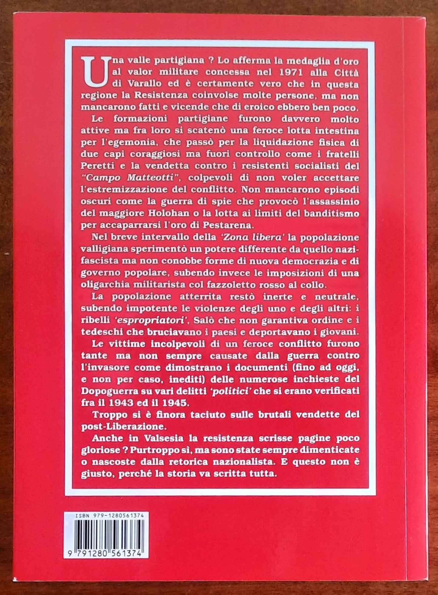 Valsesia partigiana. Un’altra verità - di Roberto Gremmo - Botalla Editore