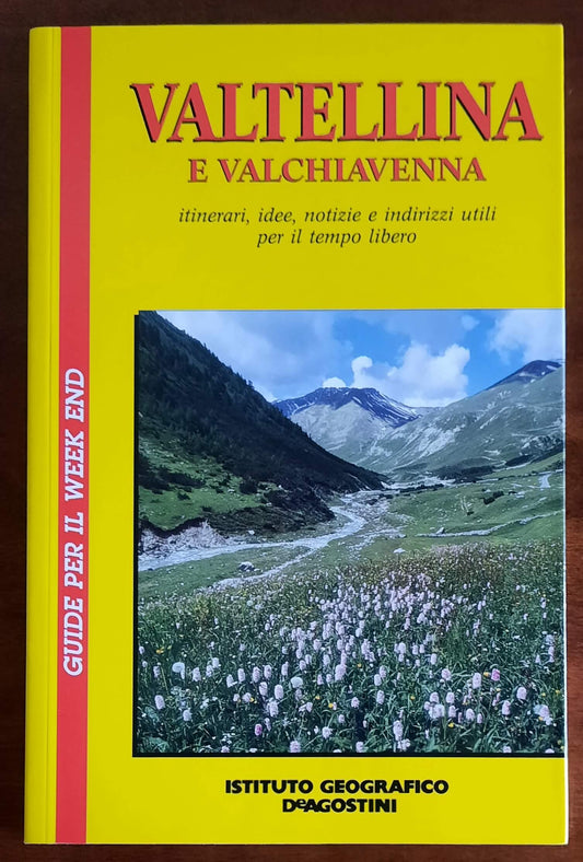 Valtellina e Valchiavenna - De Agostini