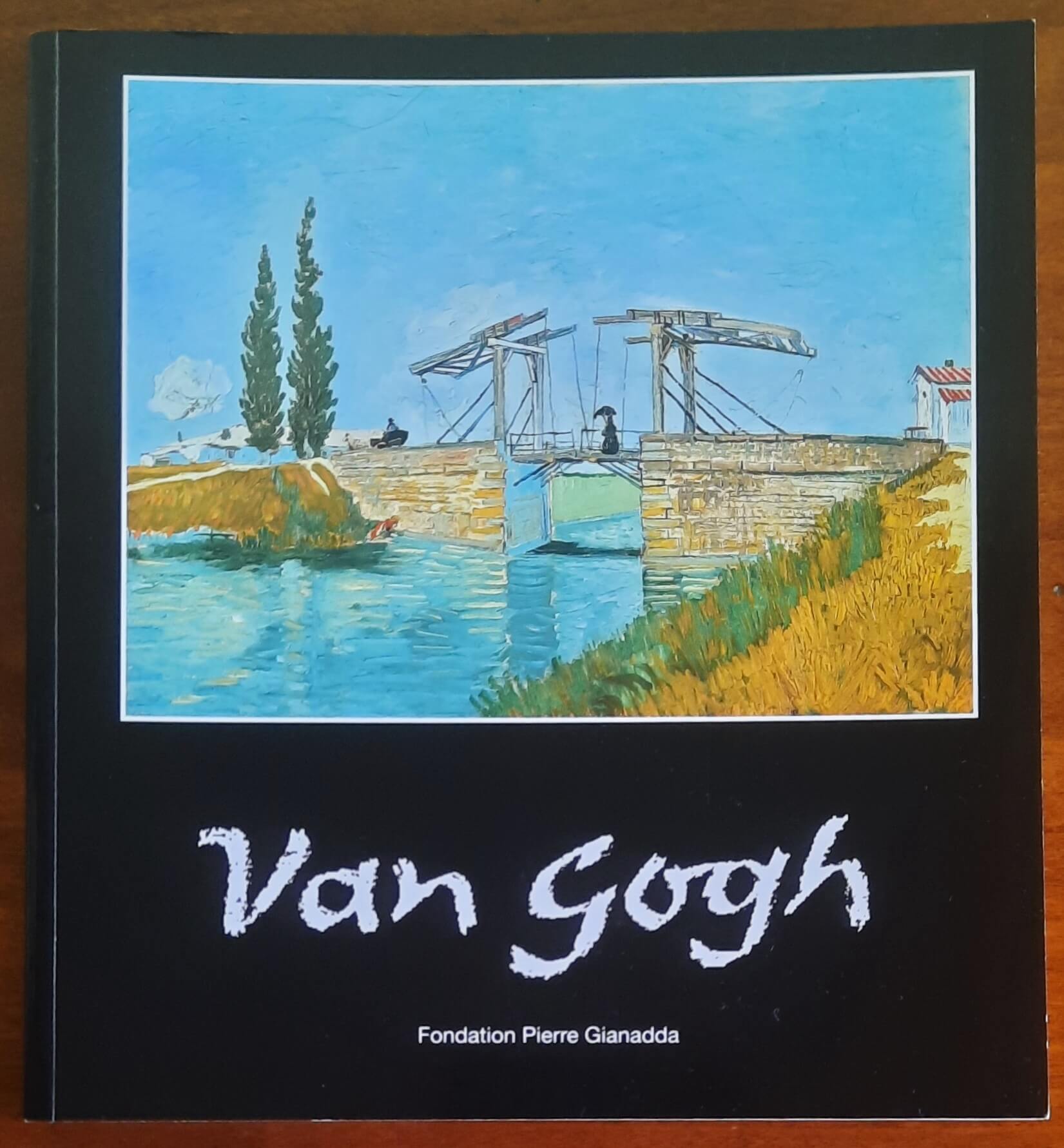 Van Gogh - Fondation Pierre Gianadda - Martigny