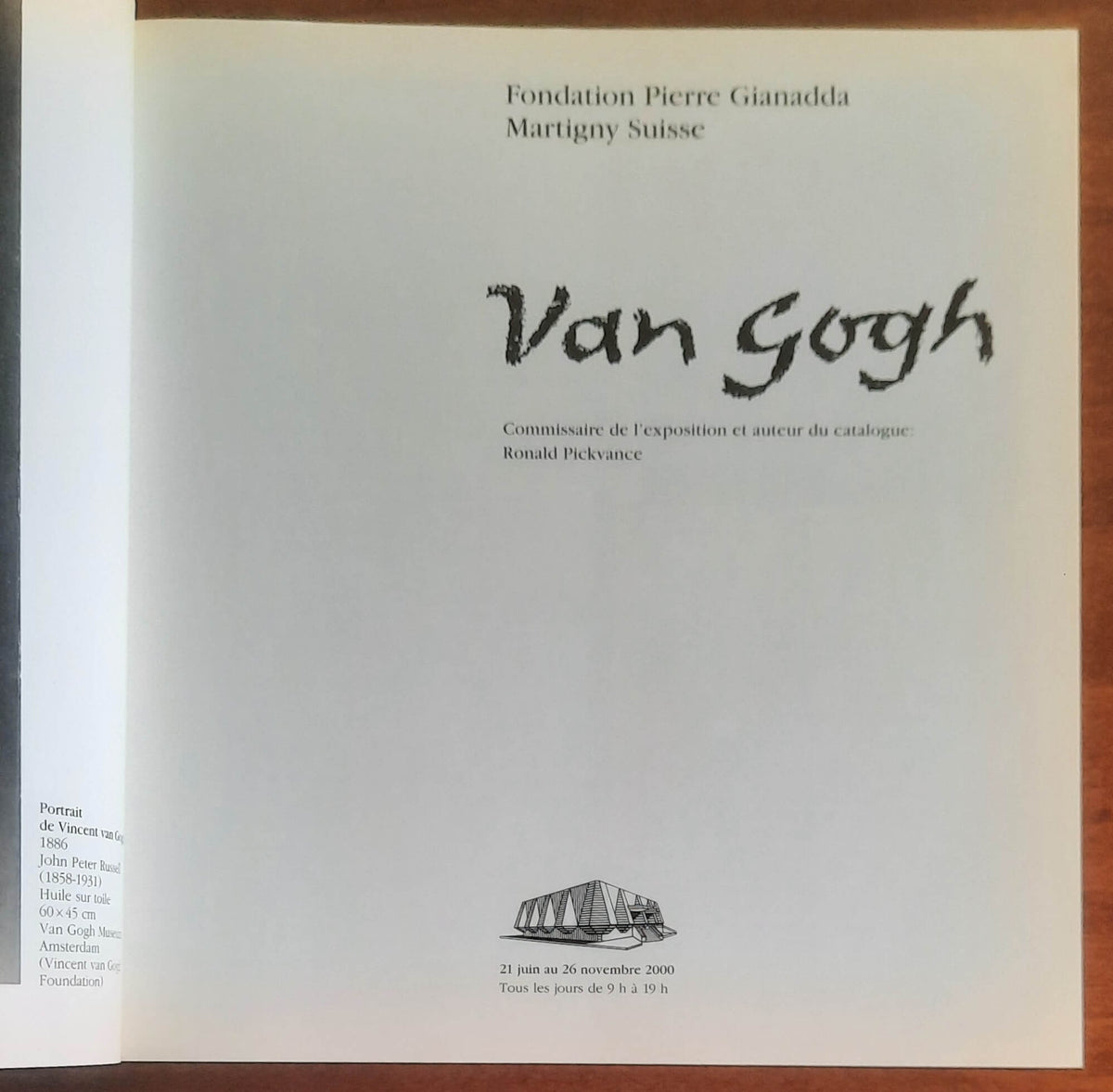 Van Gogh - Fondation Pierre Gianadda - Martigny