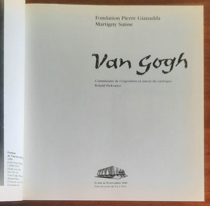 Van Gogh - Fondation Pierre Gianadda - Martigny