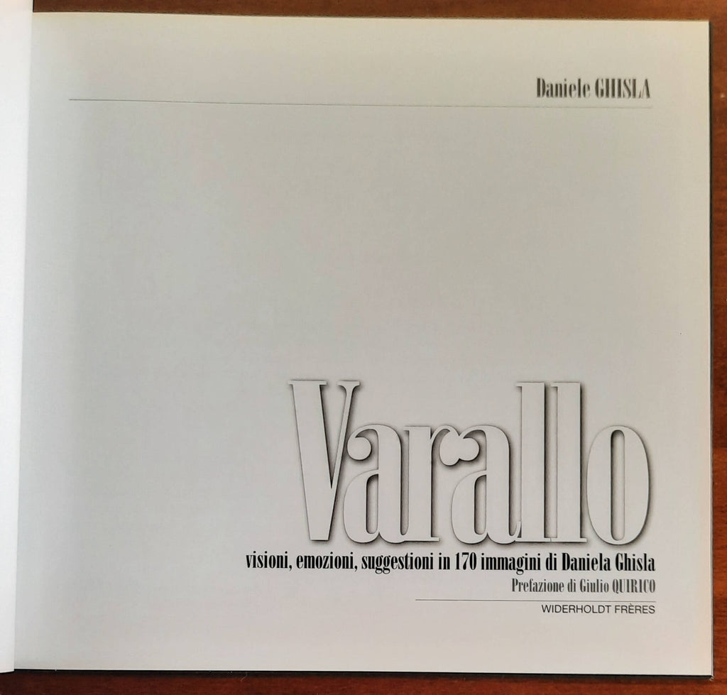 Varallo. Visioni, emozioni, suggestioni in 170 immagini - Casa Editrice Widerholdt Freres