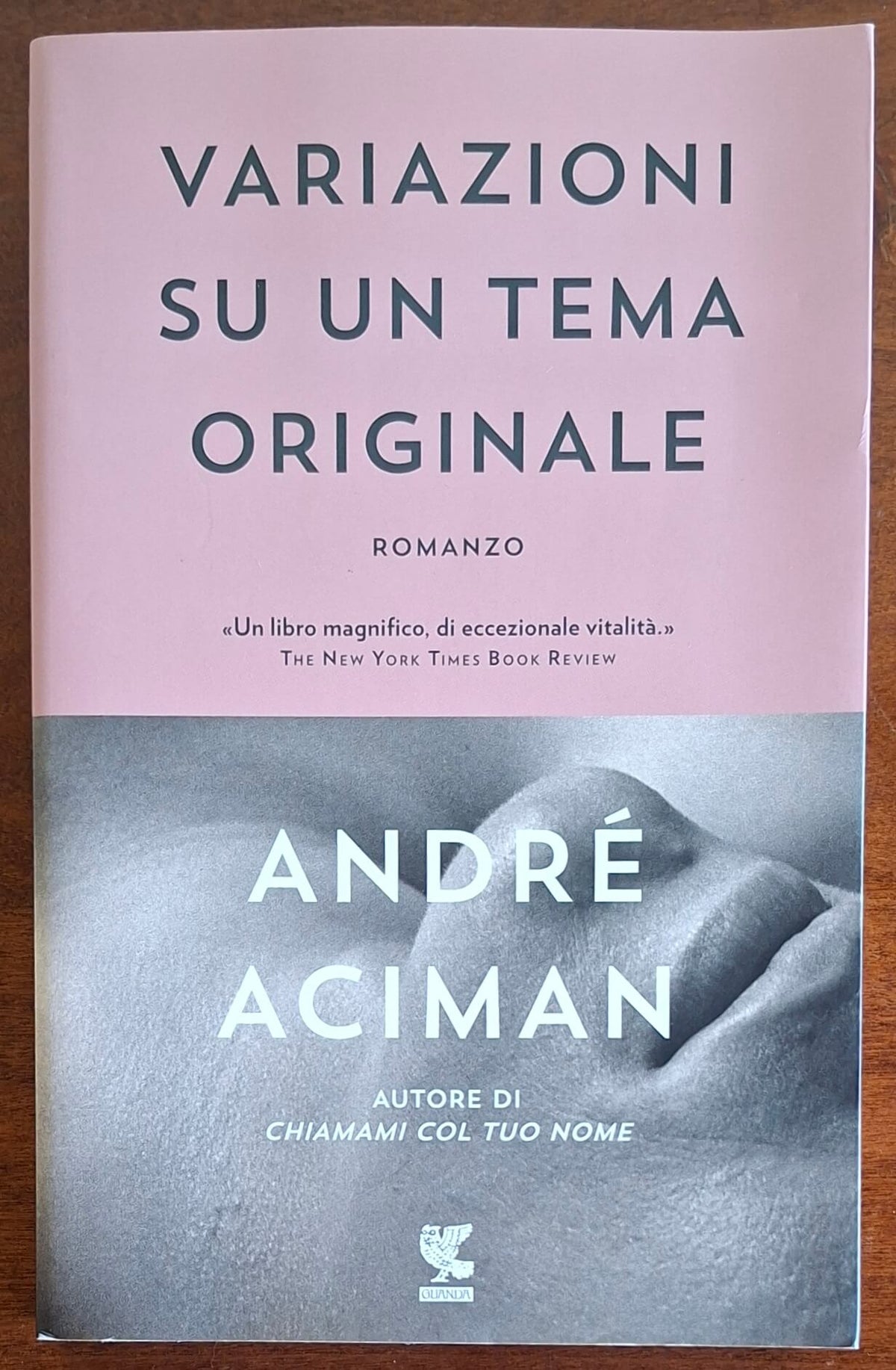 Variazioni su un tema originale - Andre Aciman - Guanda